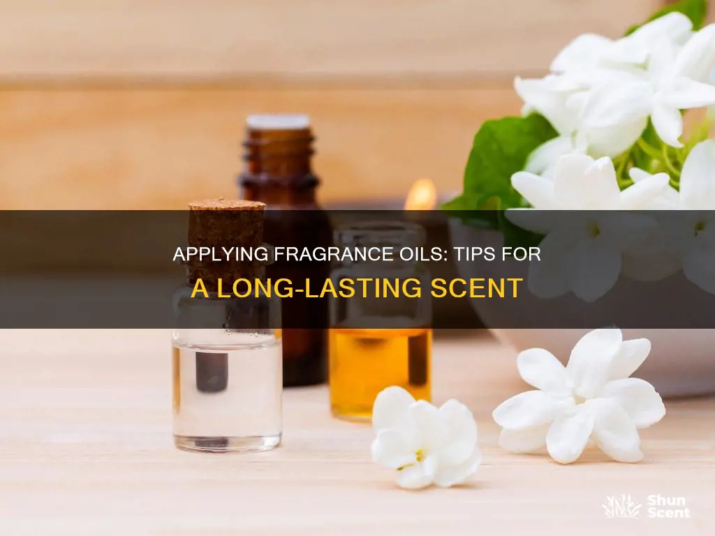 how to wear fragrance oils