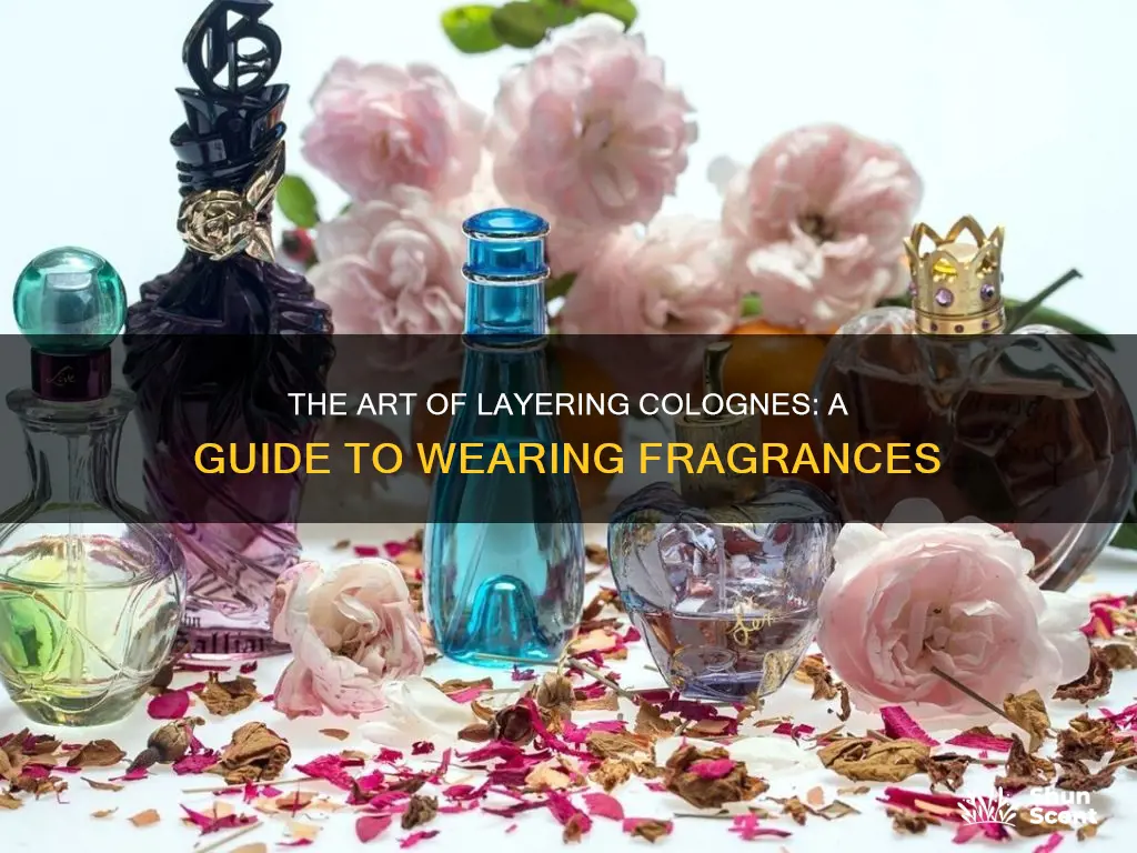 how to wear layered cologne