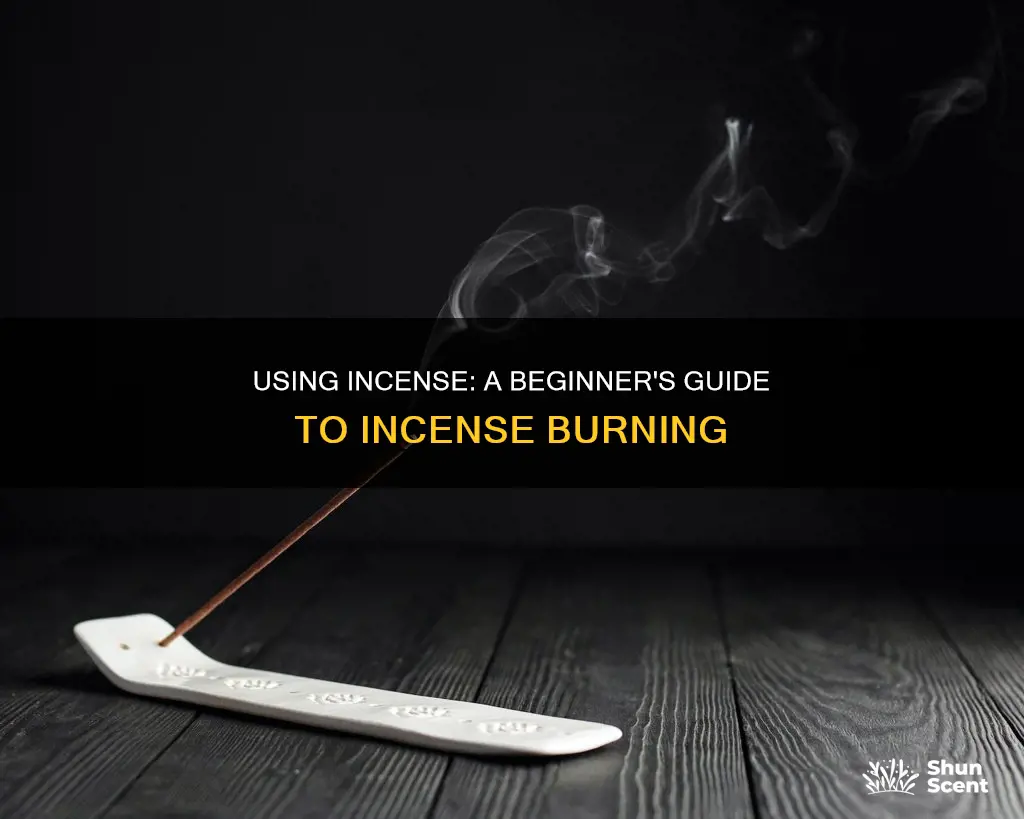 how to work incense