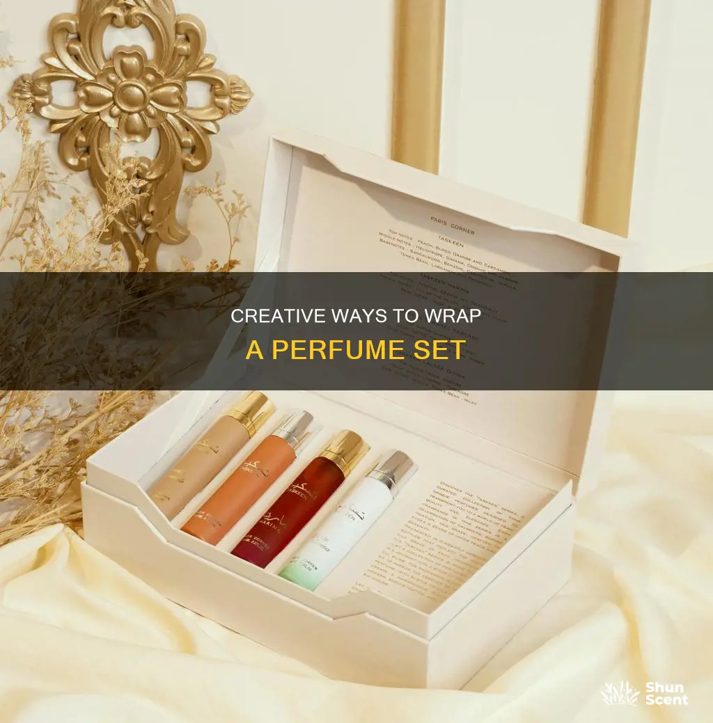 how to wrap perfume set