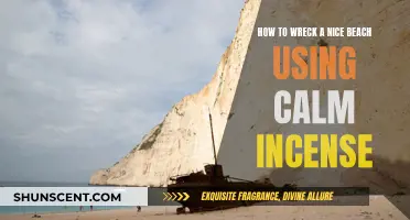Calm Incense Tricks: Wrecking a Nice Beach
