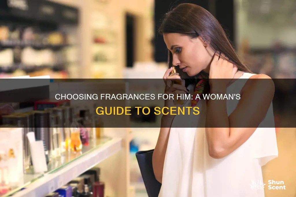 how women pick fragrance for their man