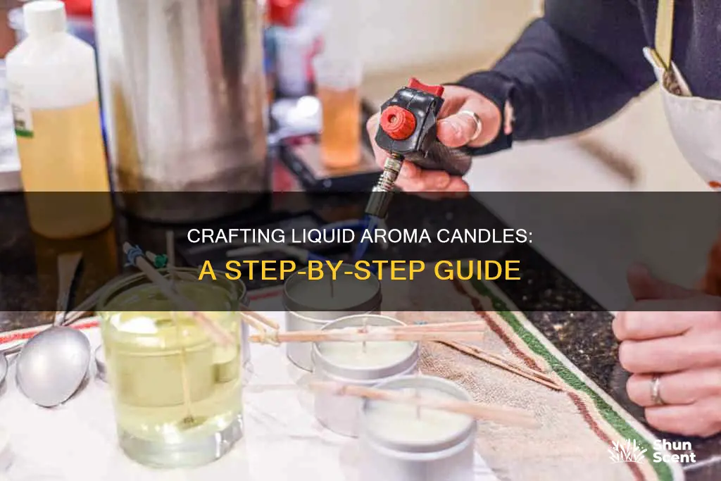 how you make liquid aroma candles