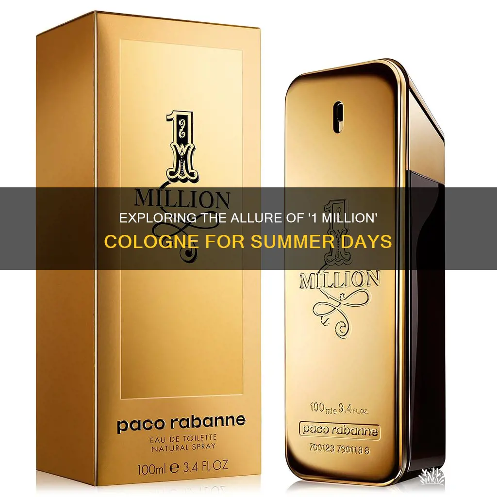 is 1 million cologne for summer