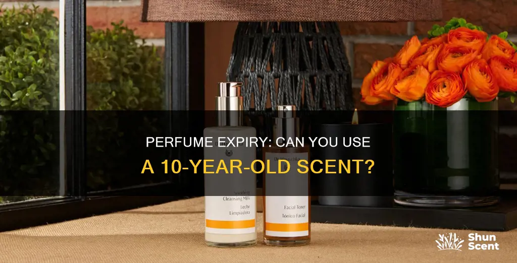 is 10 year old perfume still good