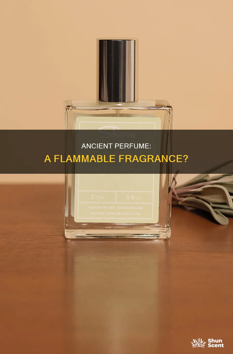 is 300 bc perfume flammable