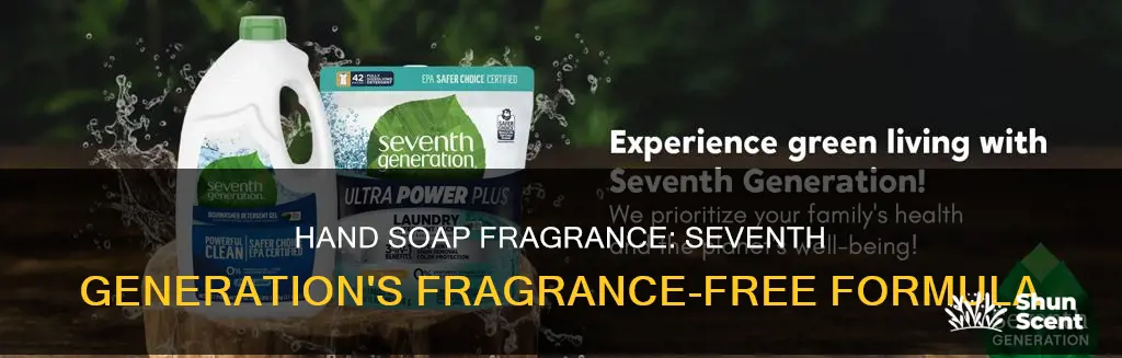 is 7th generation hand soap fragrance free