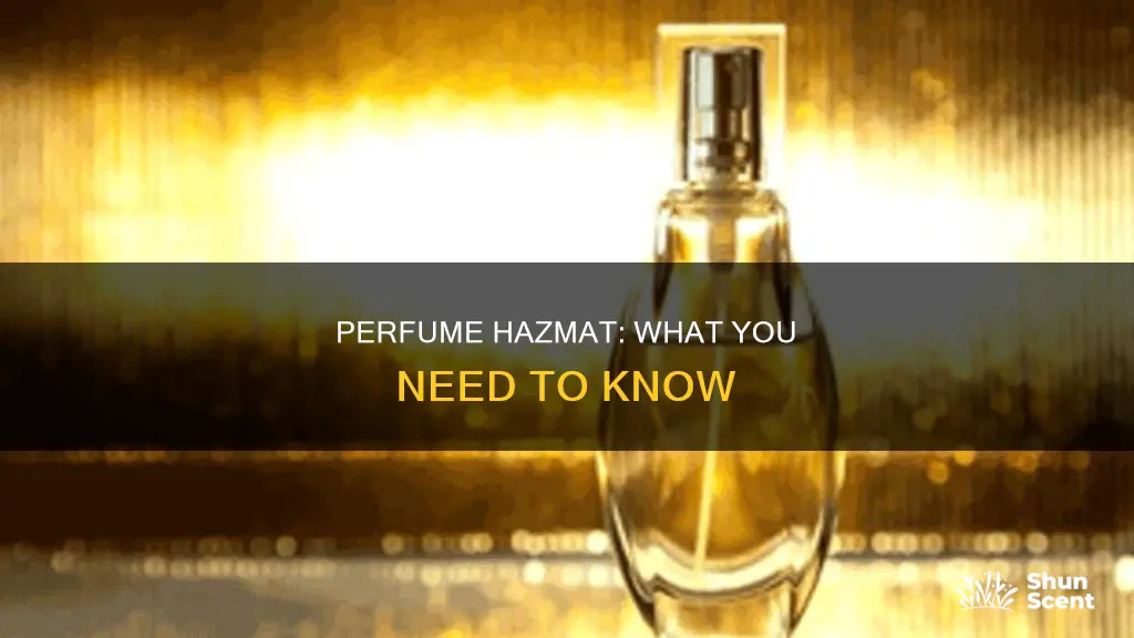 is a bottle of perfume considered hazmat