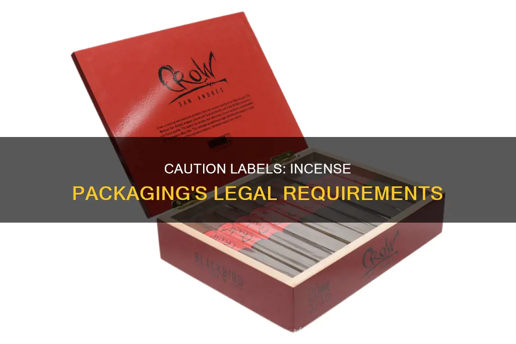 is a caution label required on incense packaging
