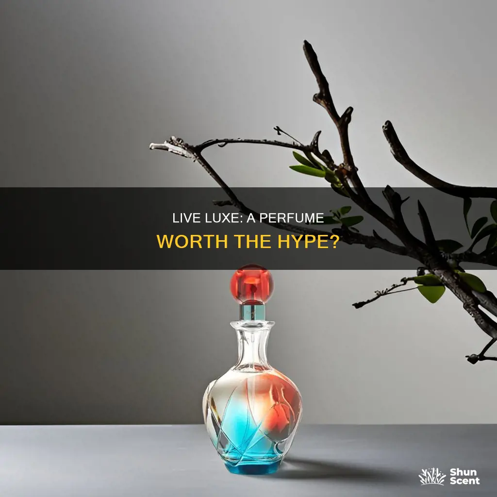 is a goof perfume live luxe