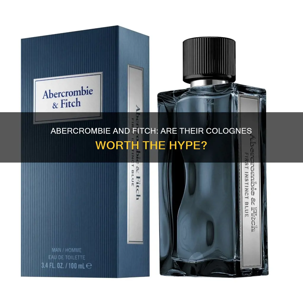 is abercrombie and fitch cologne good