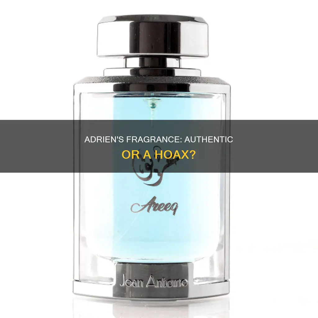 is adrien the fragrance real
