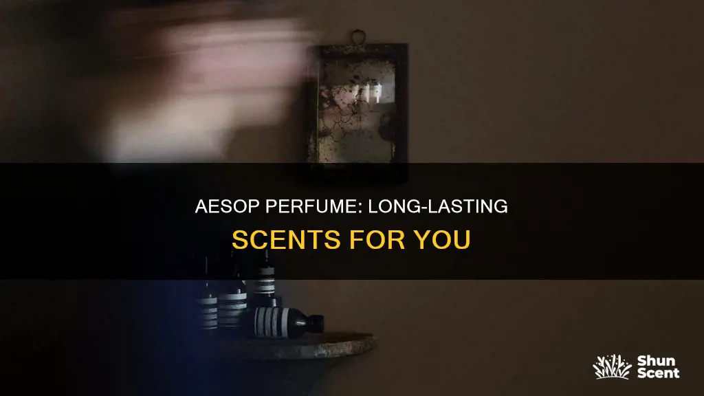 is aesop perfume long lasting