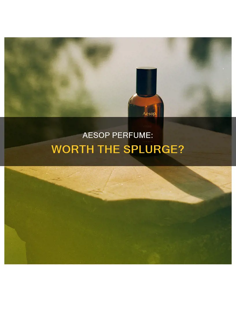 is aesop perfume worth it
