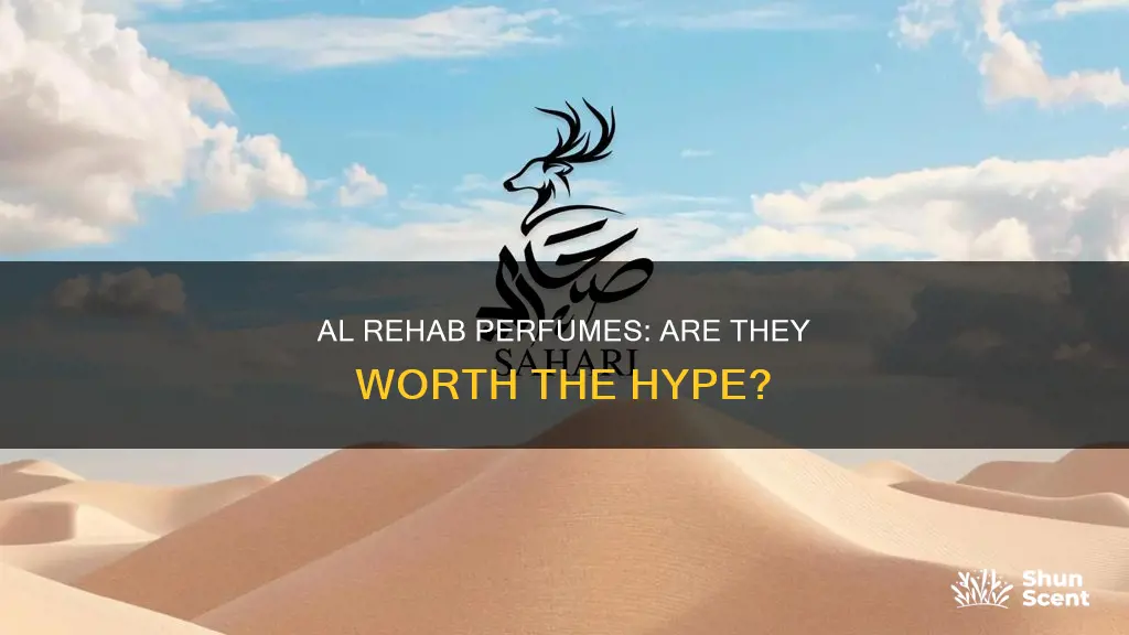 is al rehab perfume any good