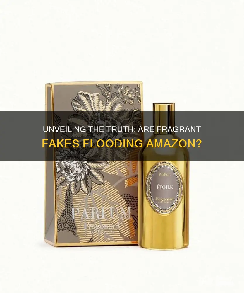 is alot of fragrance fake on amazon