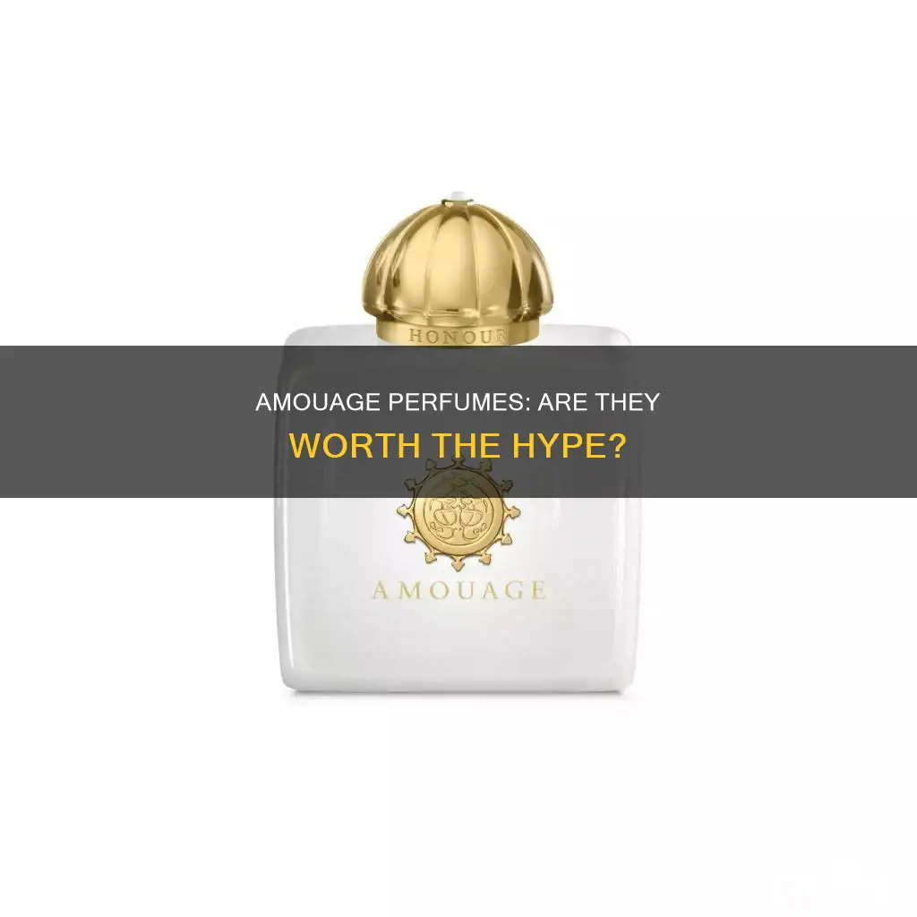 is amouage perfume good