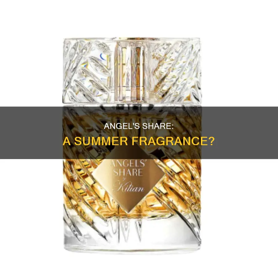is angel share a summer fragrance