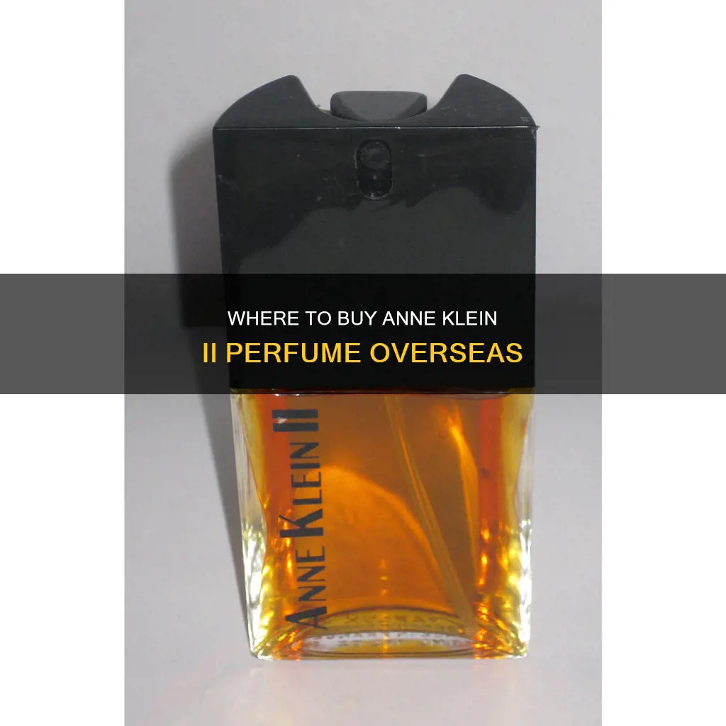 is anne klein ll perfume sold oversea