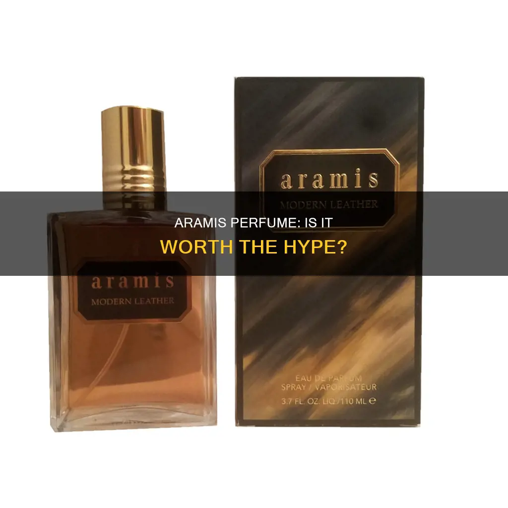 is aramis perfume good
