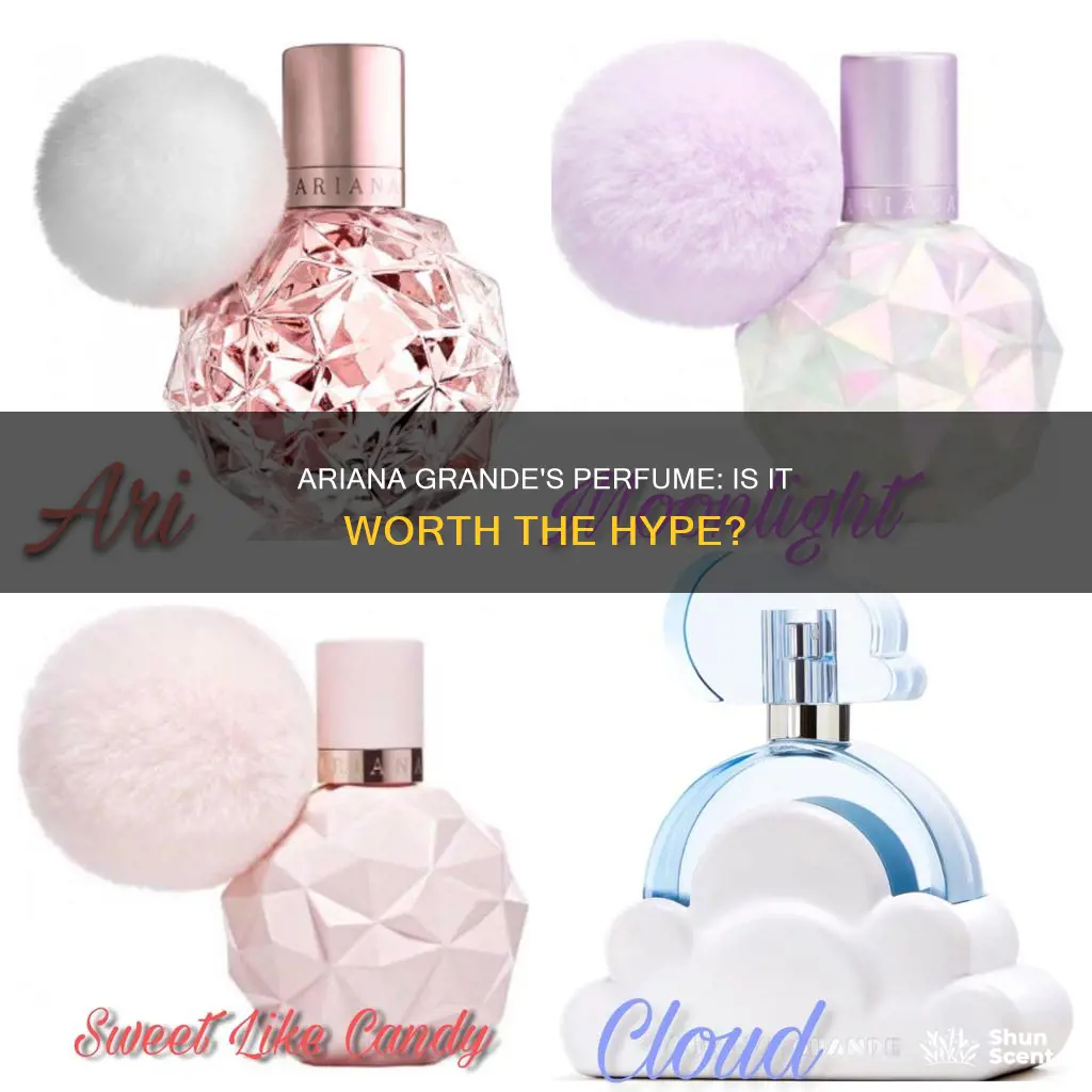 is ariana grande perfume good