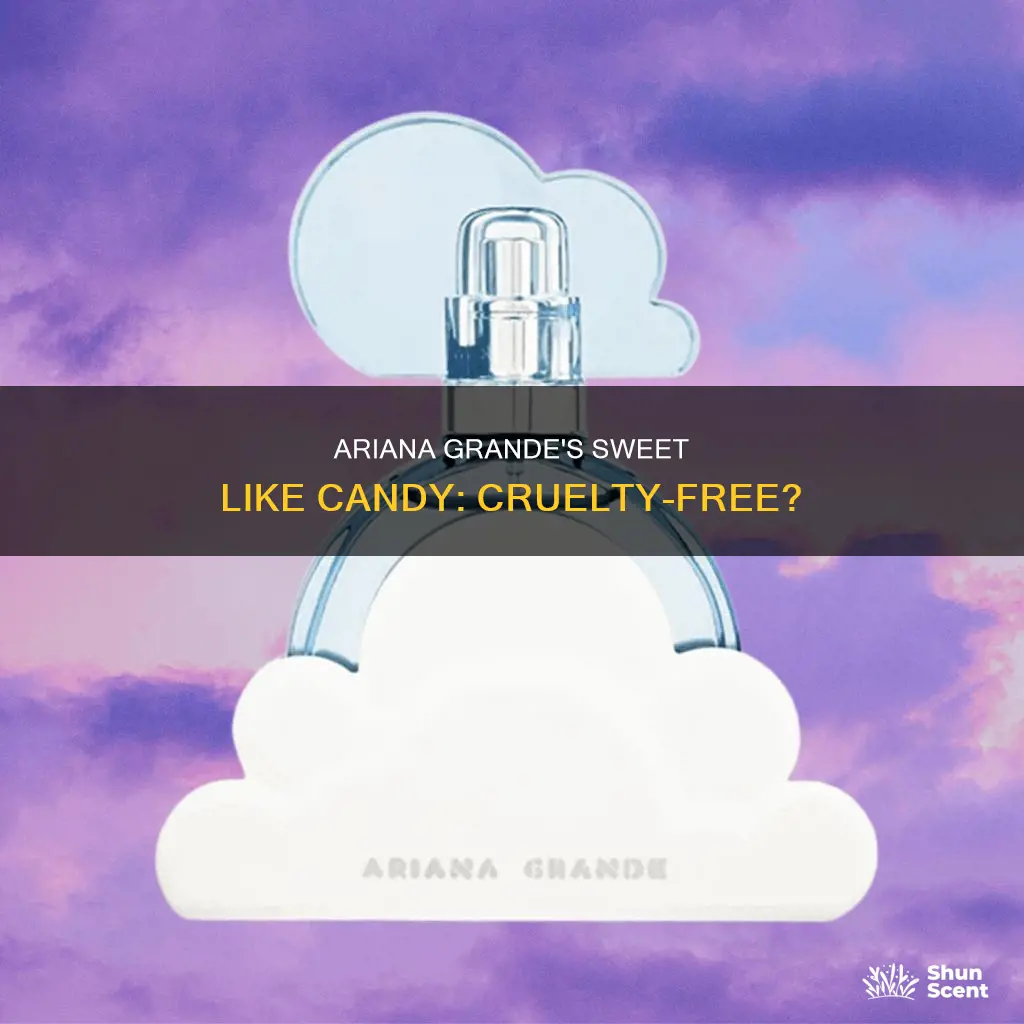 is ariana grande sweet like candy perfume cruelty free