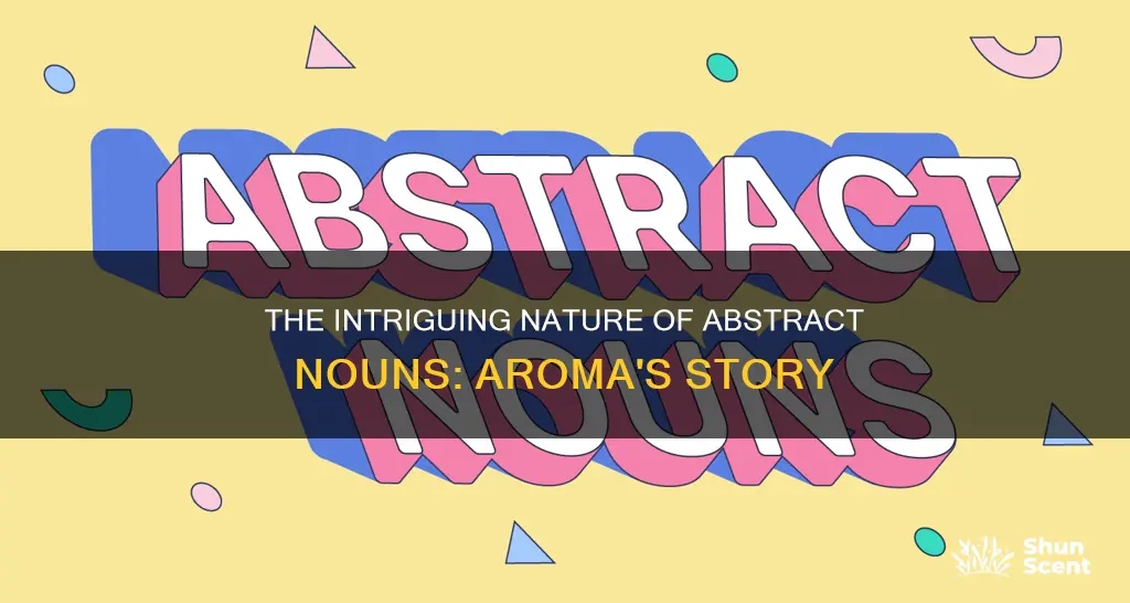 is aroma abstract noun