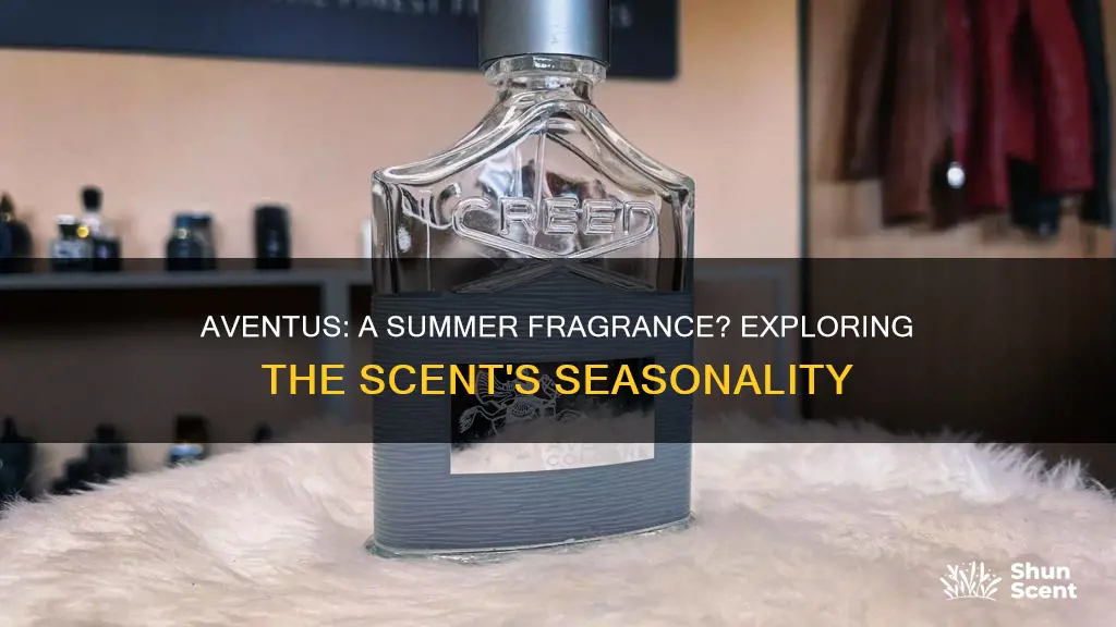 is aventus a summer fragrance
