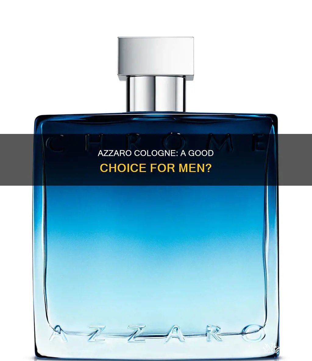 is azzaro cologne good