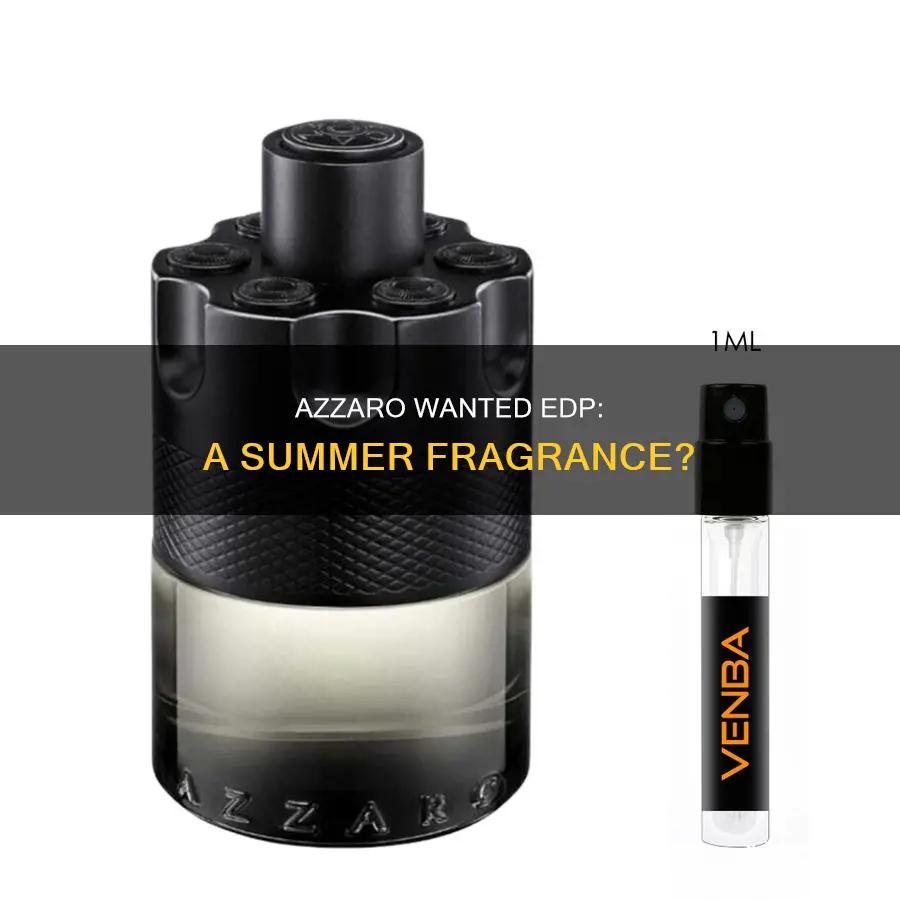 is azzaro wanted edp a summer fragrance
