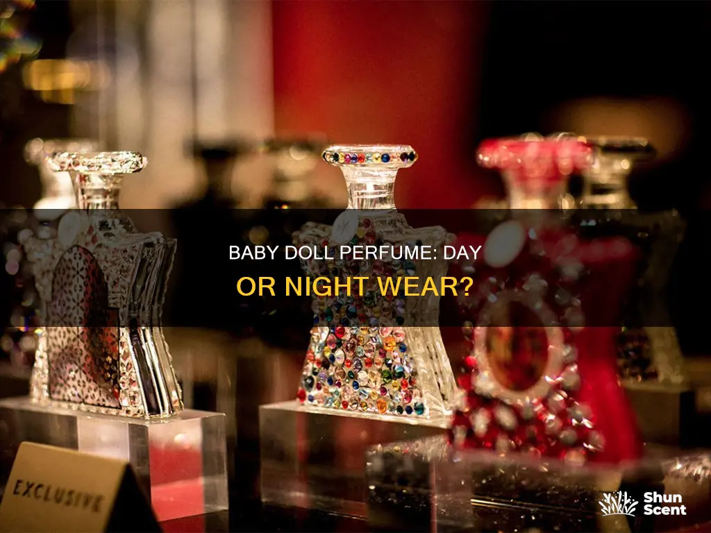is baby doll a day or night perfume