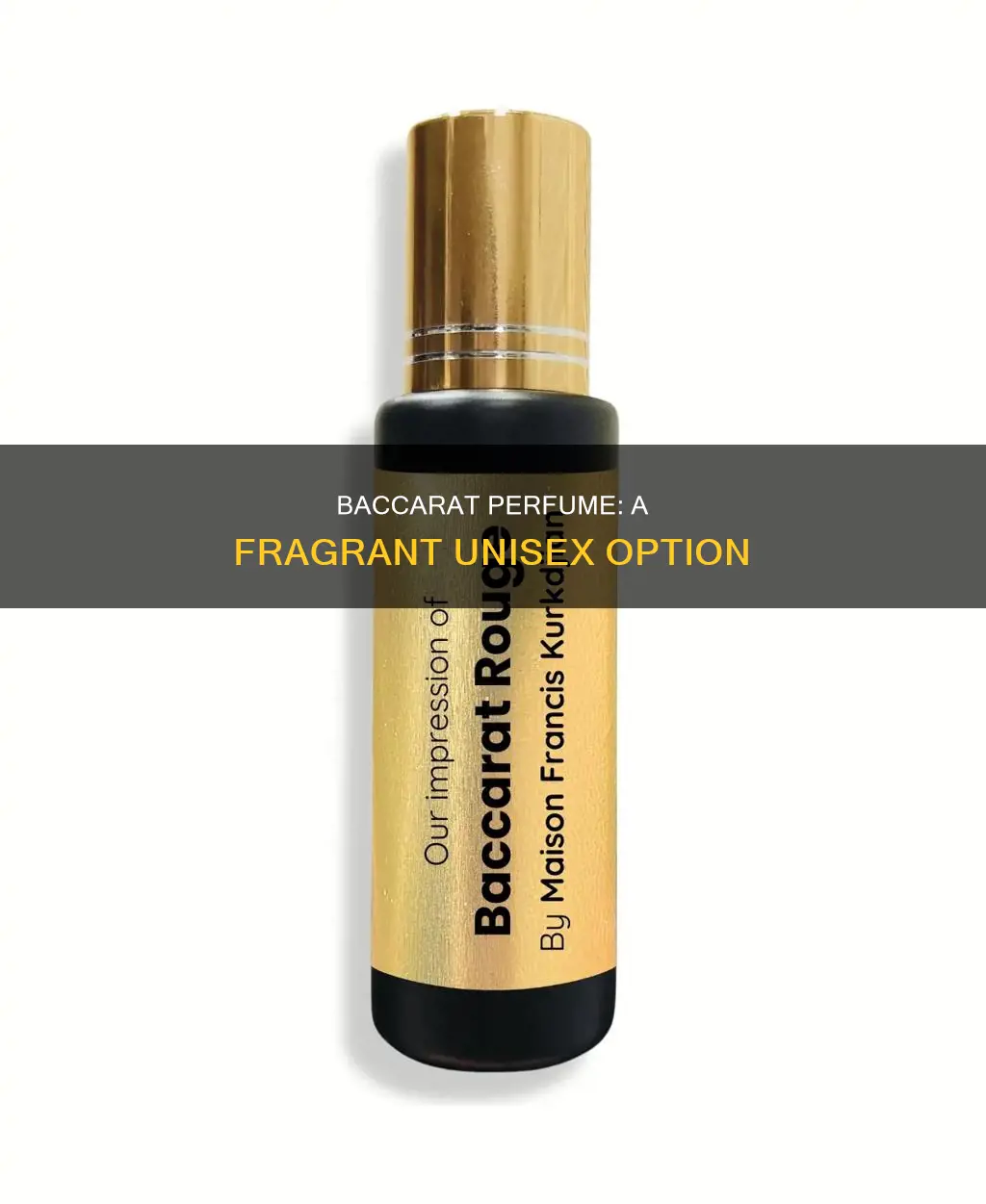 is baccarat perfume unisex