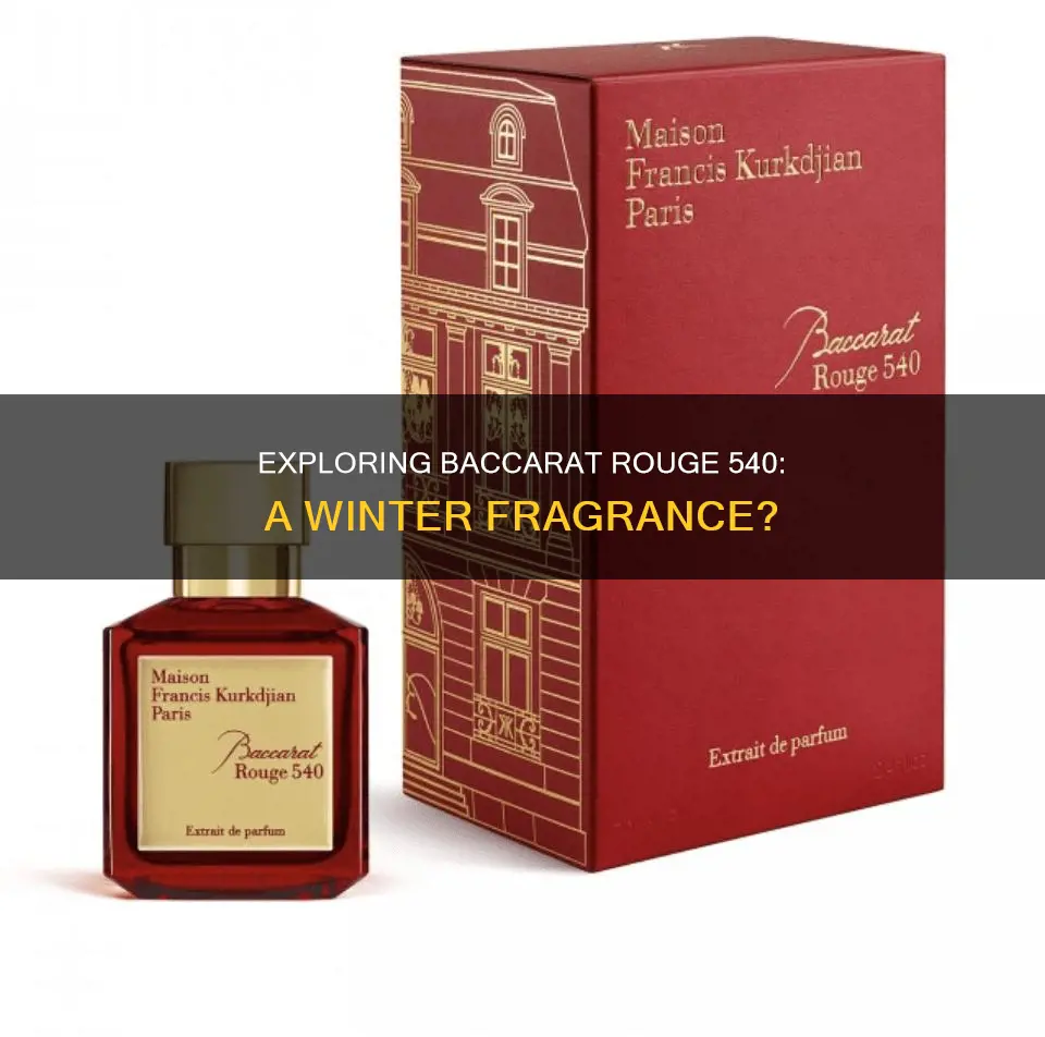 is baccarat rouge 540 a winter fragrance