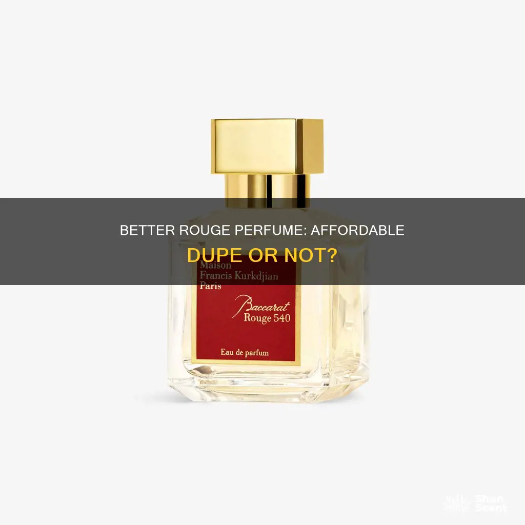 is better rouge perfume a dupe