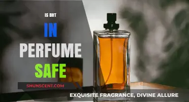 Is BHT in Perfume Safe to Use?