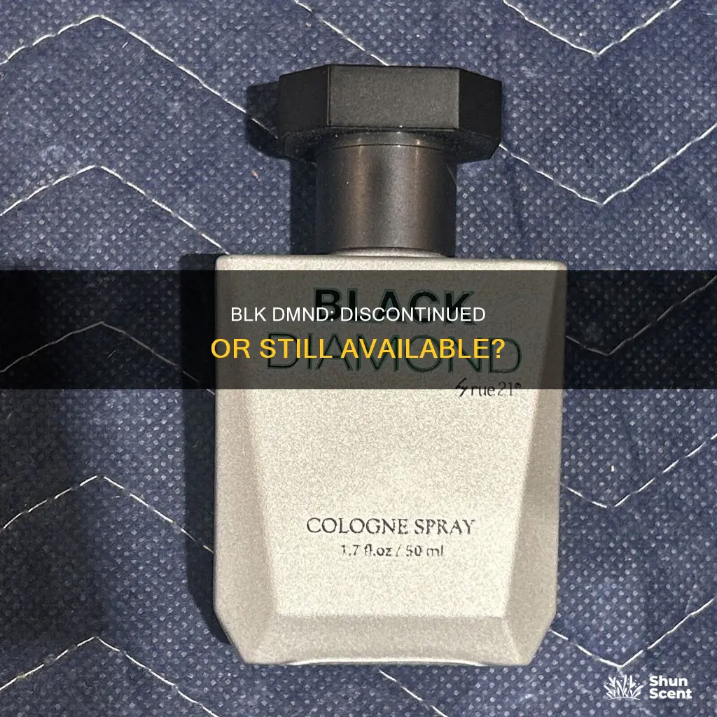 is blk dmnd cologne discontinued