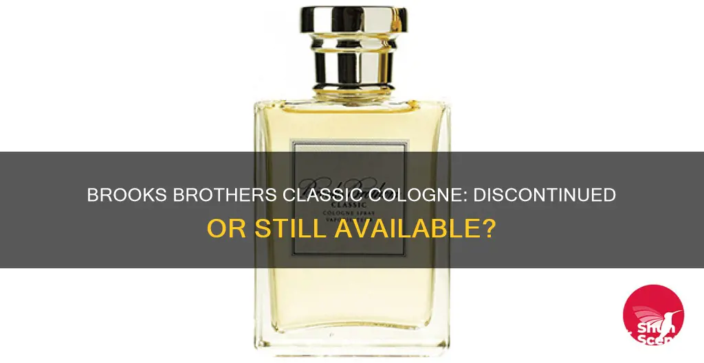 is brooks brothers classic cologne discontinued