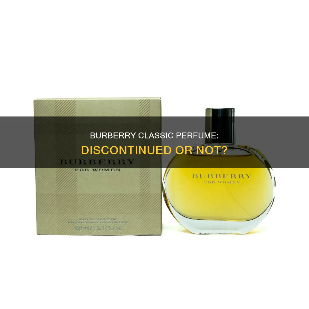 is burberry classic perfume discontinued