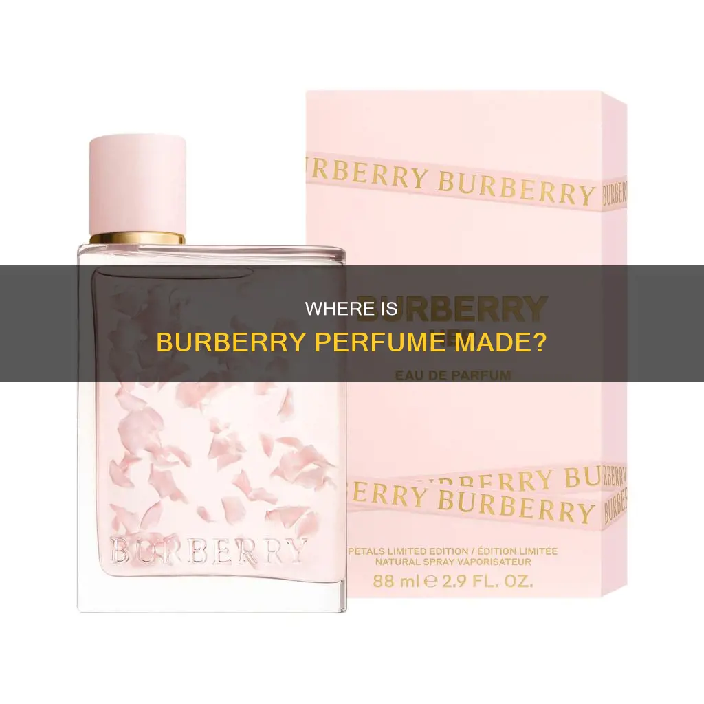 is burberry perfume made ine france or germany