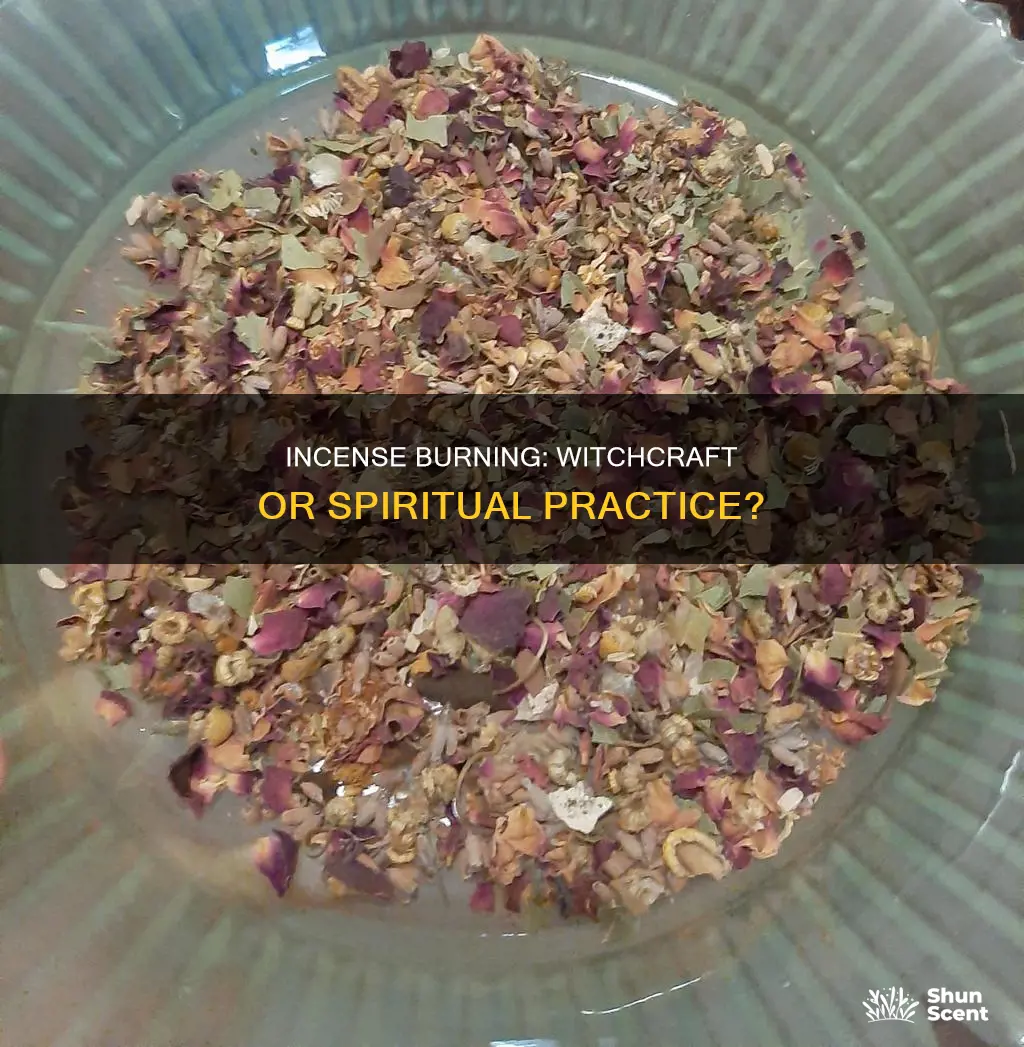 is burning incense witchcraft