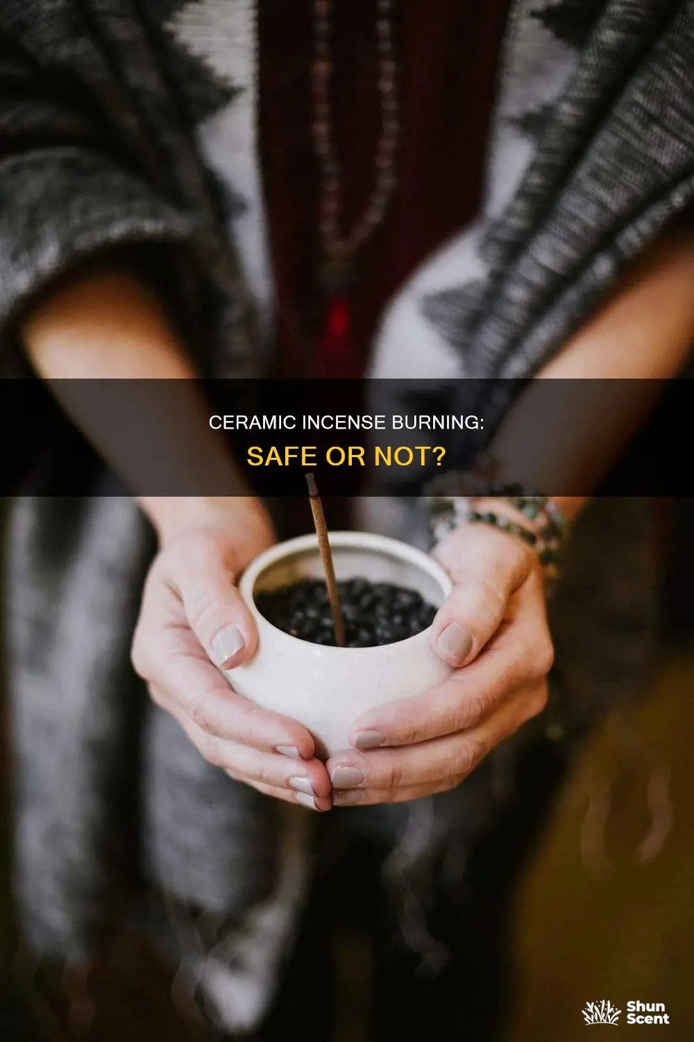 is ceramic safe for burning incense