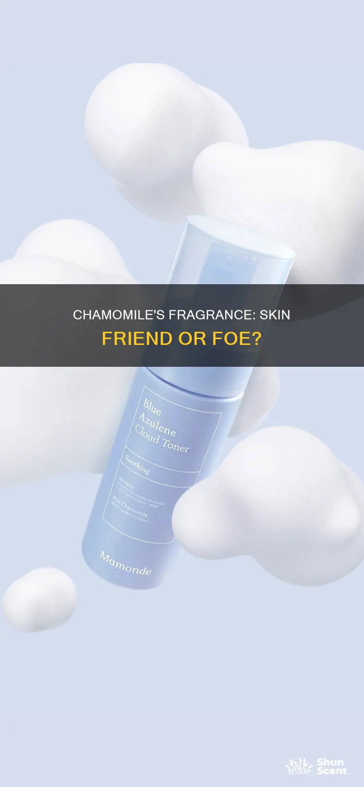 is chamomile a fragrance that could irritate skin