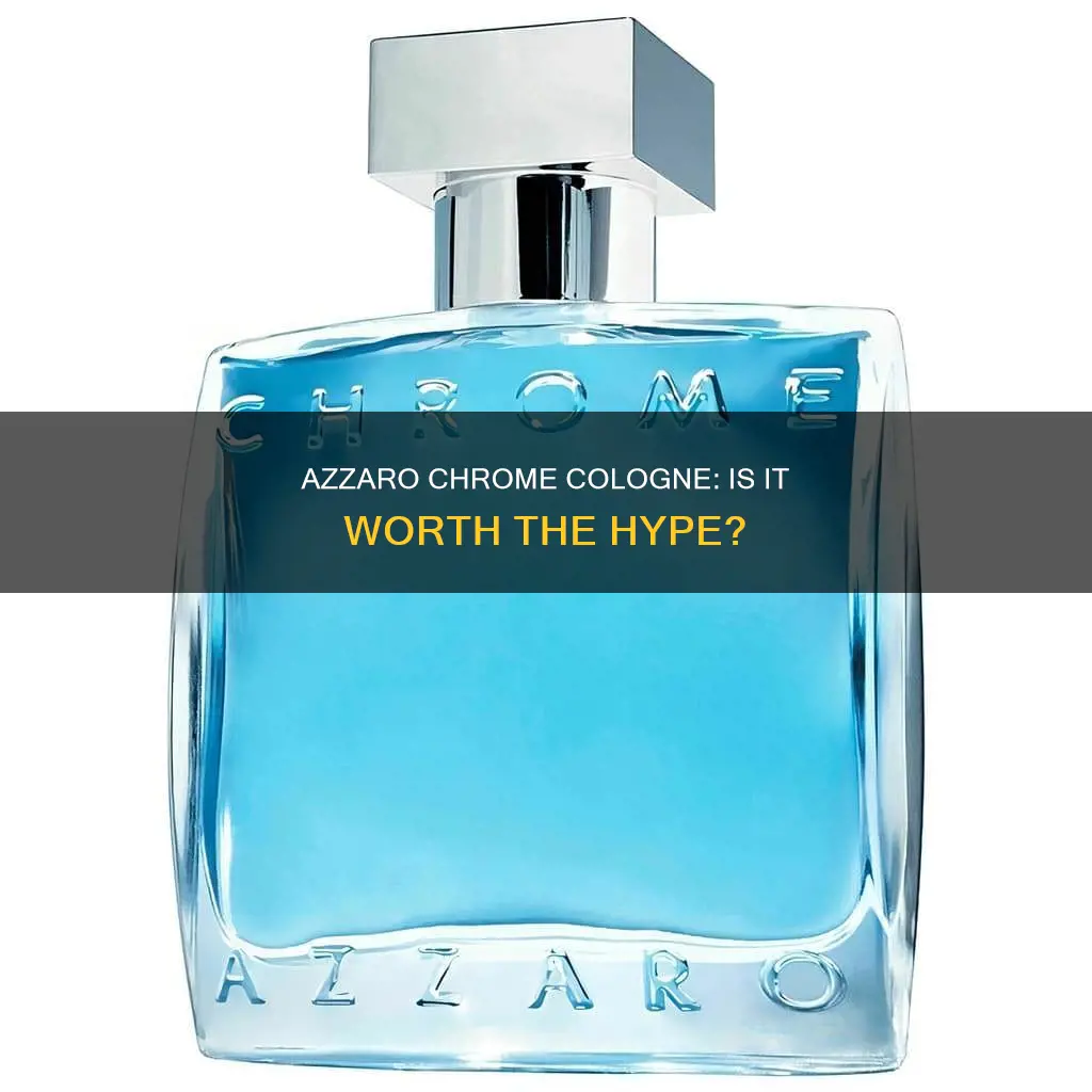 is chrome azzaro a good cologne