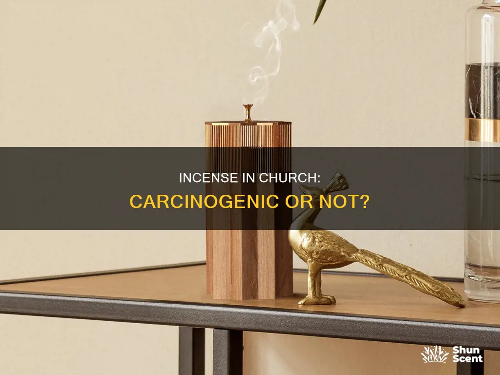 is church incense carcinogenic