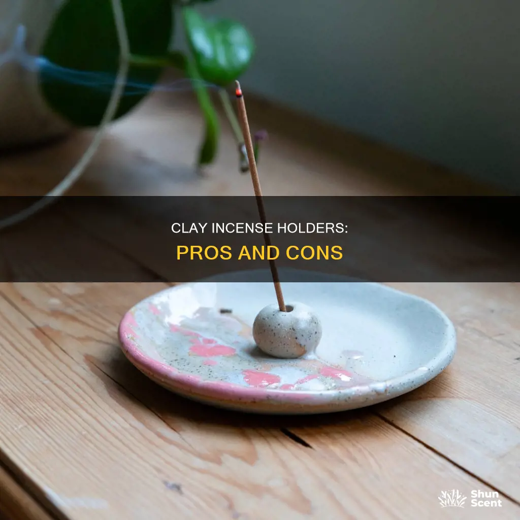 is clay good for making incense holders