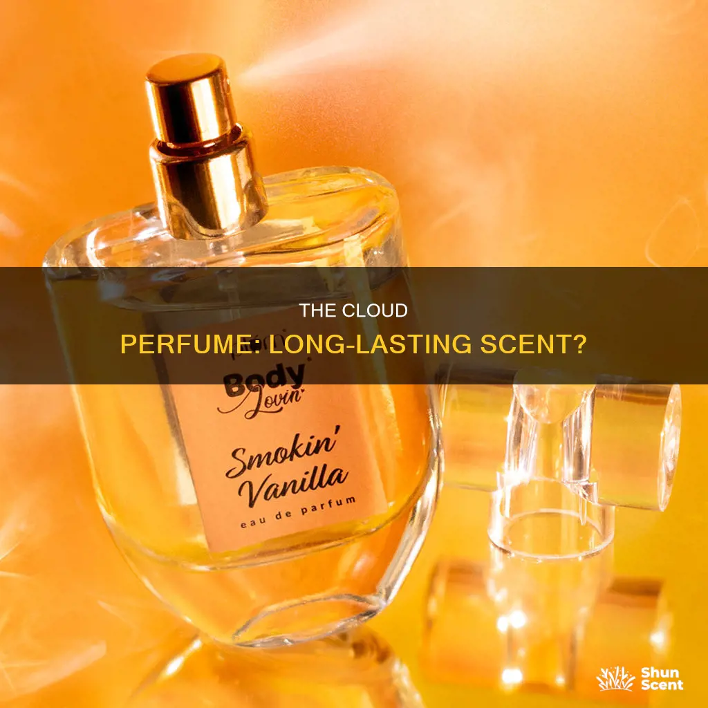 is cloud perfume long lasting