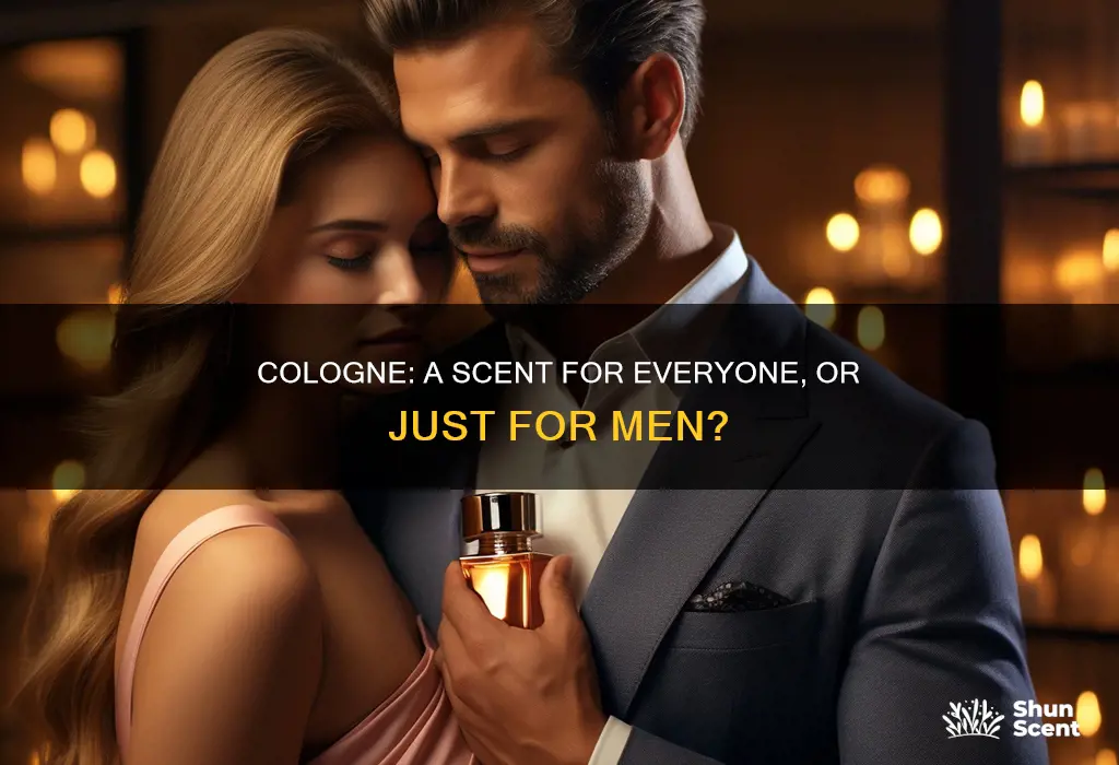 is cologne always for men