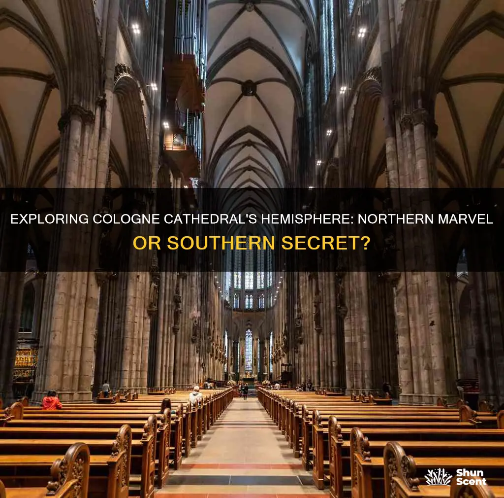 is cologne cathedral in the southern hemisphere