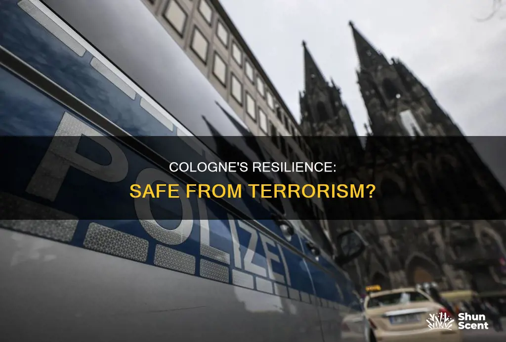 is cologne safe from terrorism