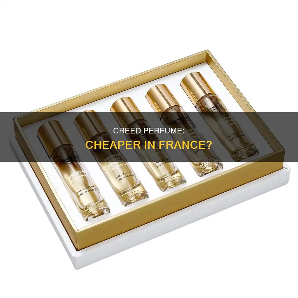 is creed perfume cheaper in france